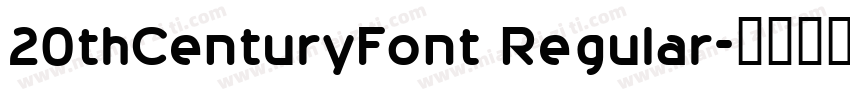 20thCenturyFont Regular字体转换
